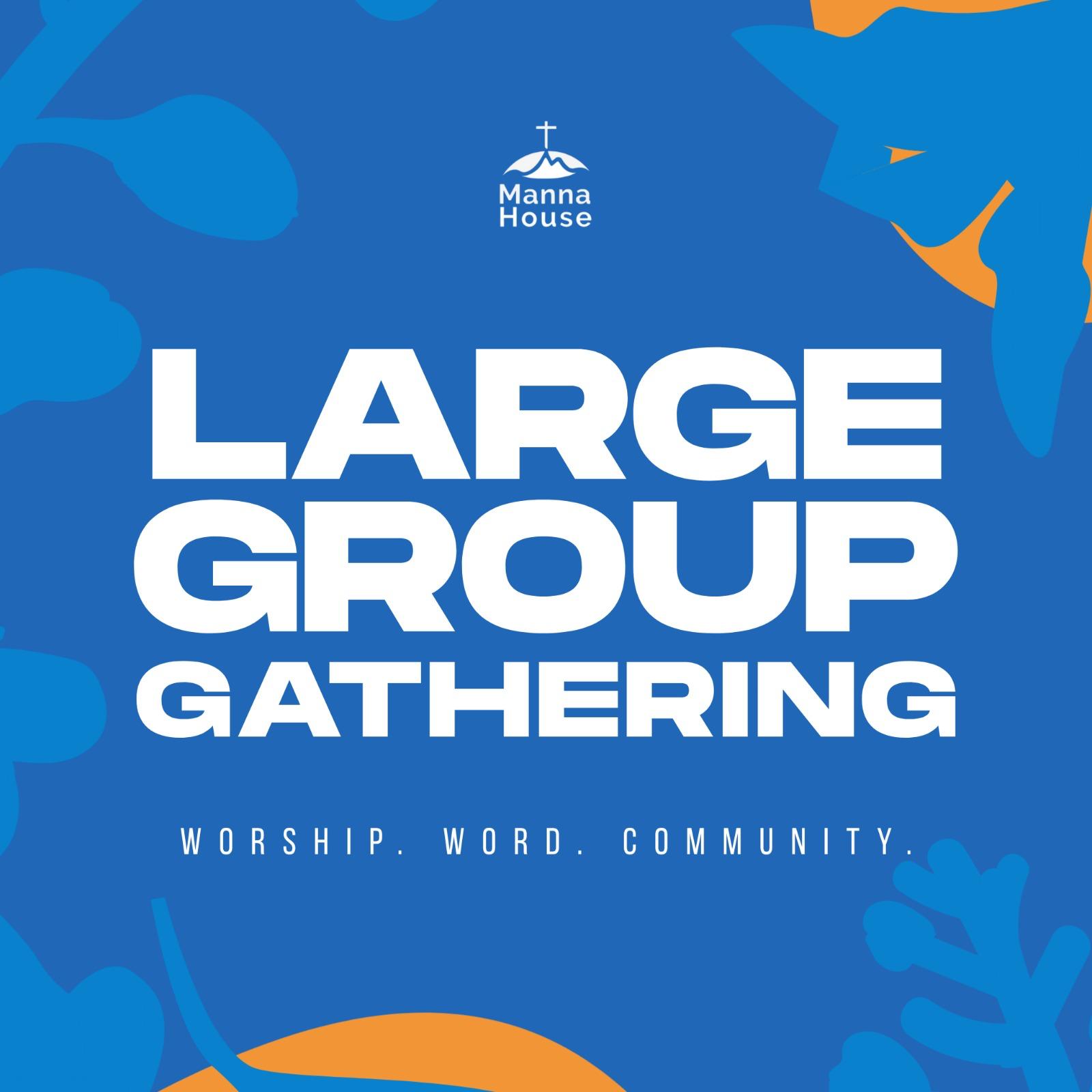 Large Group Gathering flyer